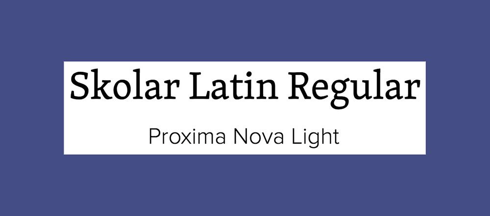 сдвояване на шрифтове: Skolar Latin и Proxima Nova